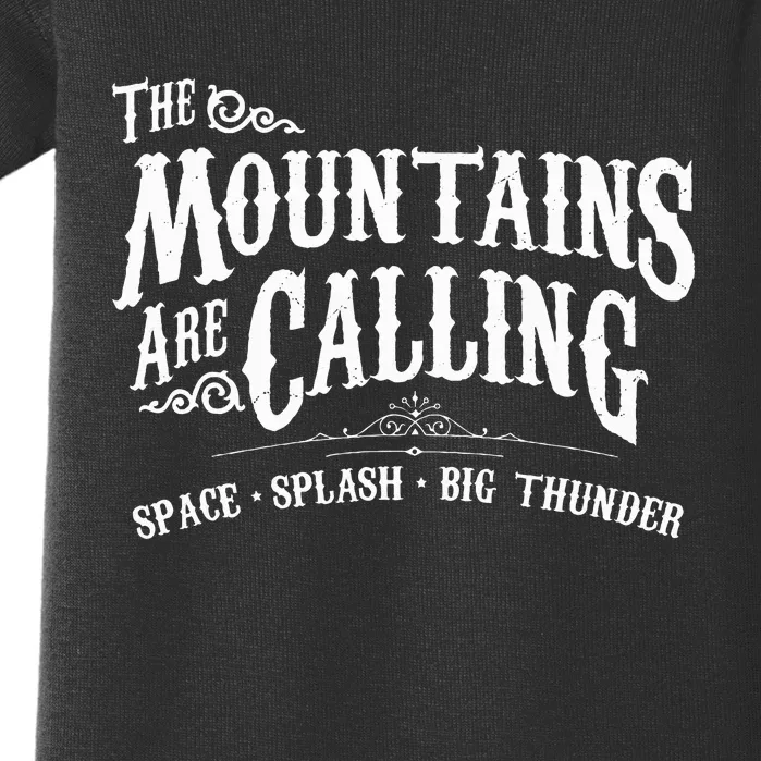 Mountains Are Calling Space Splash Big Thunder Theme Park Baby Bodysuit