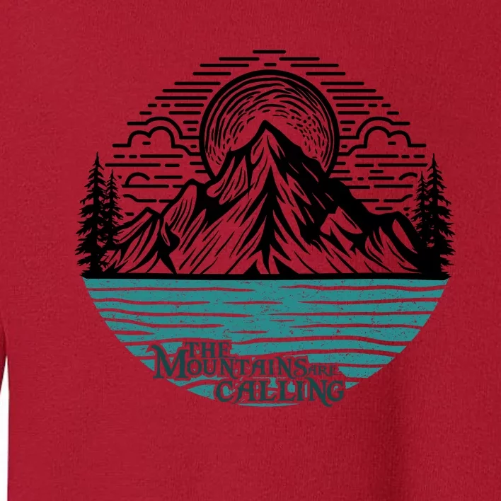 Mountains Are Calling Outdoor Adventure Graphic Toddler Sweatshirt