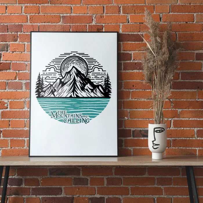 Mountains Are Calling Outdoor Adventure Graphic Poster