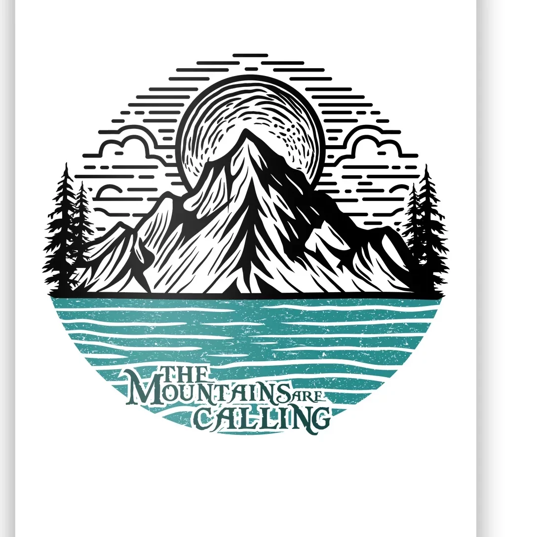 Mountains Are Calling Outdoor Adventure Graphic Poster