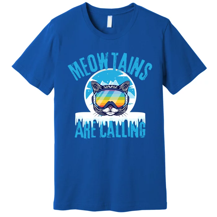 Meowtains Are Calling Funny Ski Cat Lovers Lgbtq Skiing Gift Premium T-Shirt