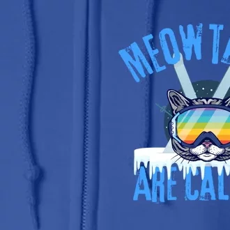 Meowtains Are Calling Funny Ski Cat Lovers Skiing Gift Full Zip Hoodie