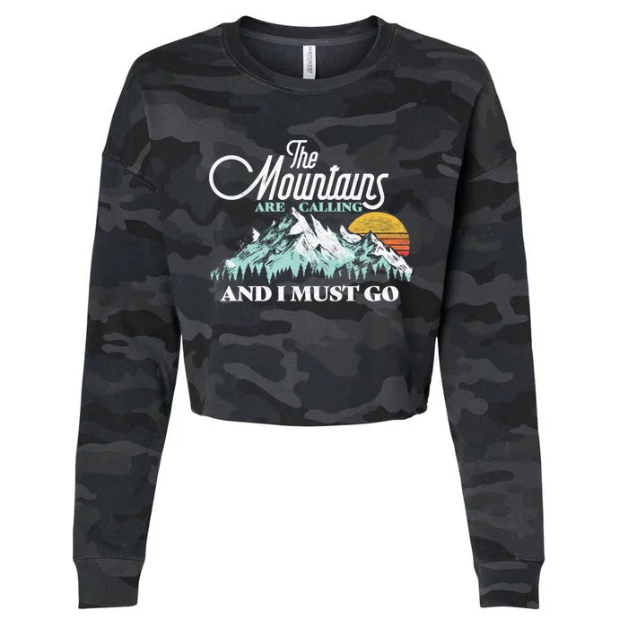 Mountains Are Calling & I Must Go Retro Vintage Cropped Pullover Crew