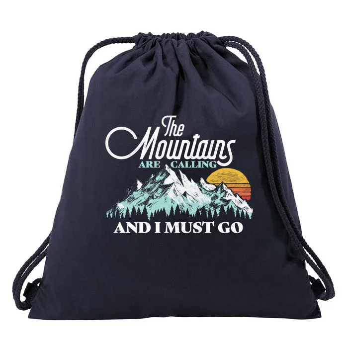 Mountains Are Calling & I Must Go Retro Vintage Drawstring Bag