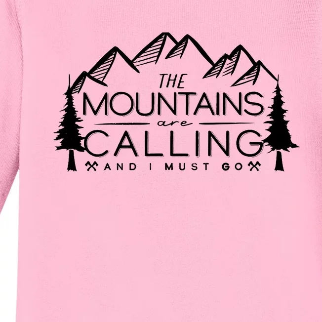 Mountains Are Calling And I Must Go Nature Lover Baby Long Sleeve Bodysuit