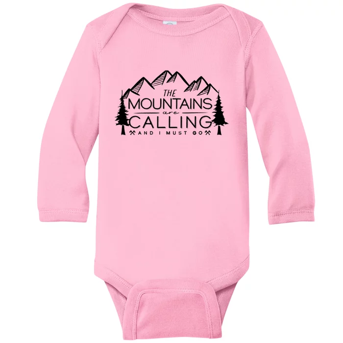 Mountains Are Calling And I Must Go Nature Lover Baby Long Sleeve Bodysuit