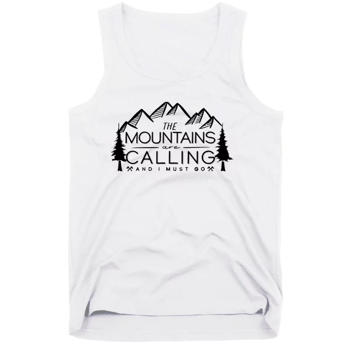 Mountains Are Calling And I Must Go Nature Lover Tank Top