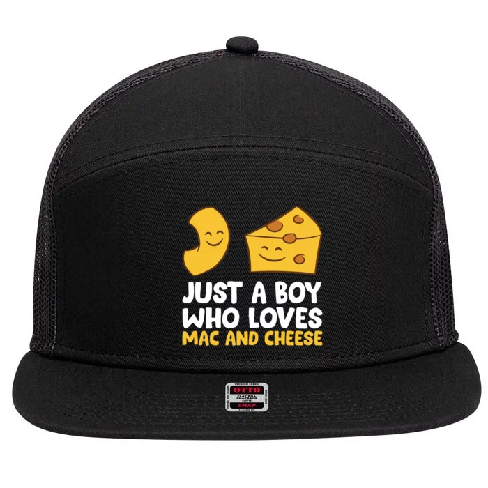 Macaroni And Cheese Just A Boy Who Loves Mac And Cheese Funny Gift 7 Panel Mesh Trucker Snapback Hat