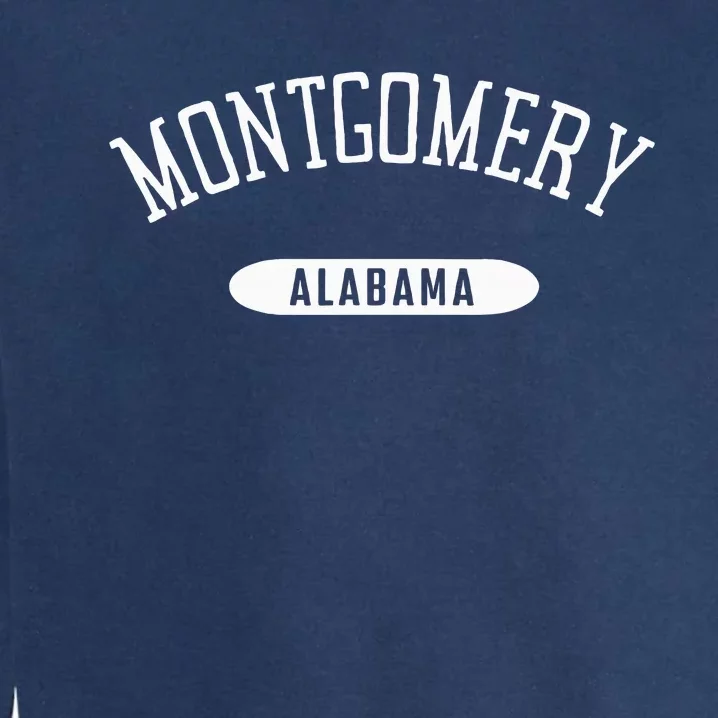 Montgomery Al Classic Style Montgomery Alabama Al Garment-Dyed Sweatshirt