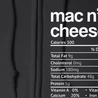 Mac And Cheese Nutrition Funny Thanksgiving Mac N Cheese Full Zip Hoodie