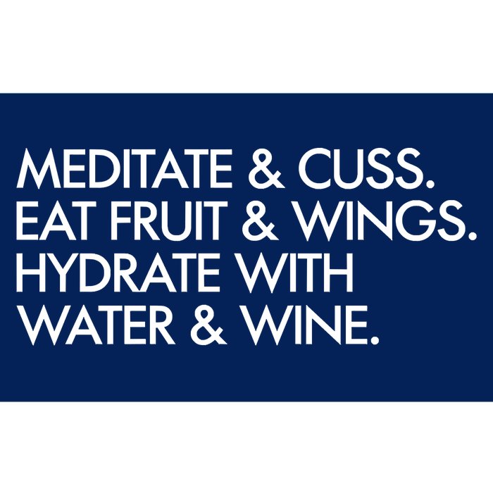 Meditate And Cuss Eat Fruit And Wings Bumper Sticker