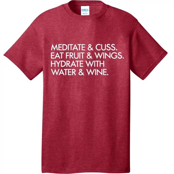 Meditate And Cuss Eat Fruit And Wings T-Shirt