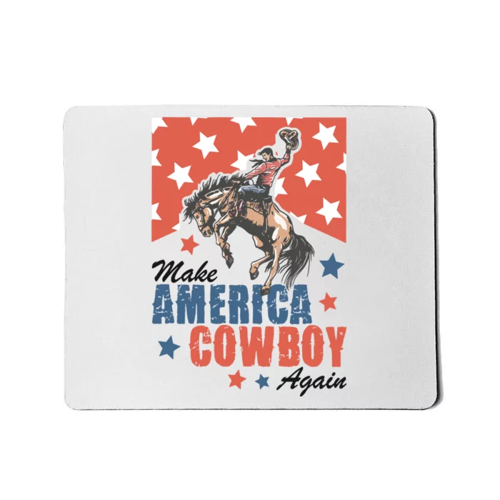 Make America Cowboy Again Patriotic Mousepad