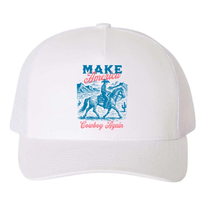 Make America Cowboy Again Western Rodeo Yupoong Adult 5-Panel Trucker Hat