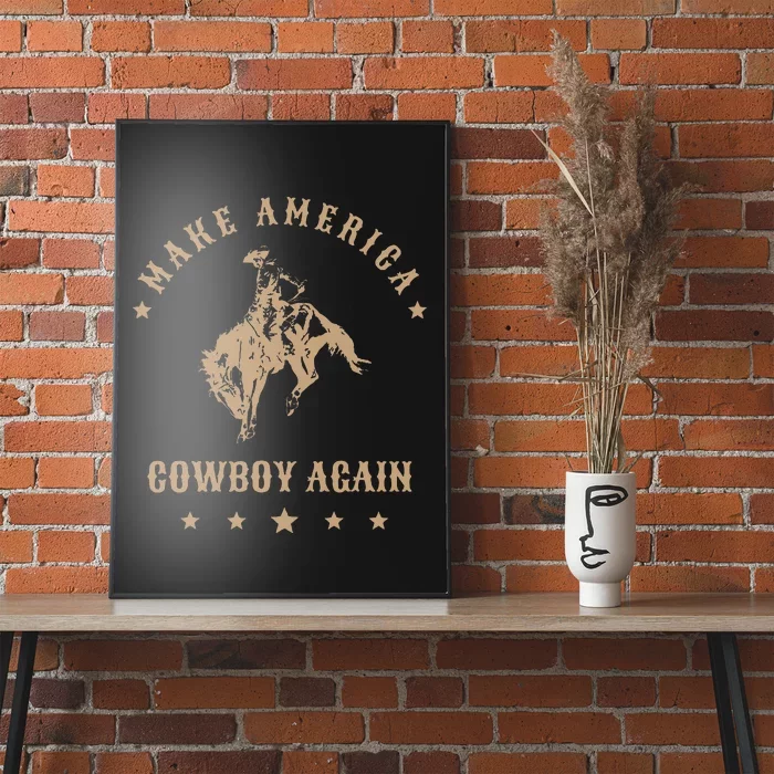 Make America Cowgirl Cowboy Again Poster