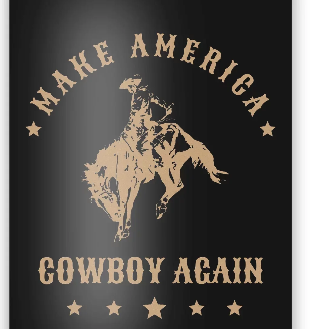 Make America Cowgirl Cowboy Again Poster