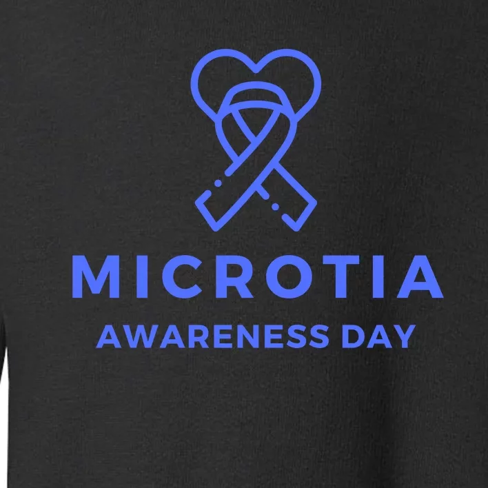 Microtia Awareness Day Toddler Sweatshirt