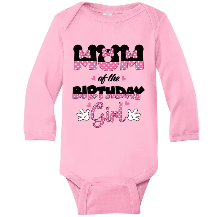 Mom And Dad Birthday Girl Mouse Family Matching Baby Long Sleeve Bodysuit