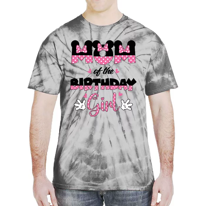 Mom And Dad Birthday Girl Mouse Family Matching Tie-Dye T-Shirt