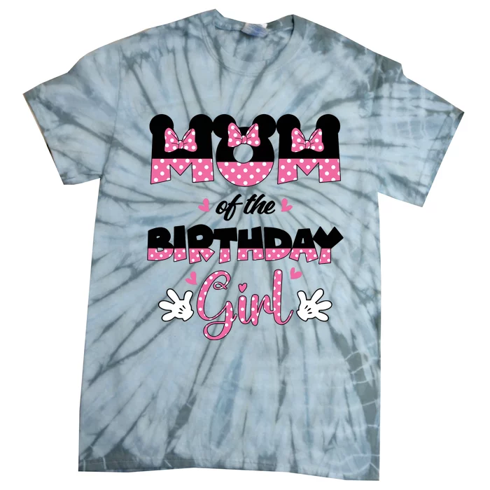 Mom And Dad Birthday Girl Mouse Family Matching Tie-Dye T-Shirt