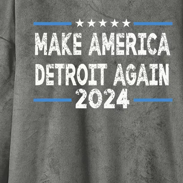 Make America Detroit Again Hooded Wearable Blanket