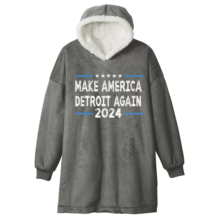 Make America Detroit Again Hooded Wearable Blanket