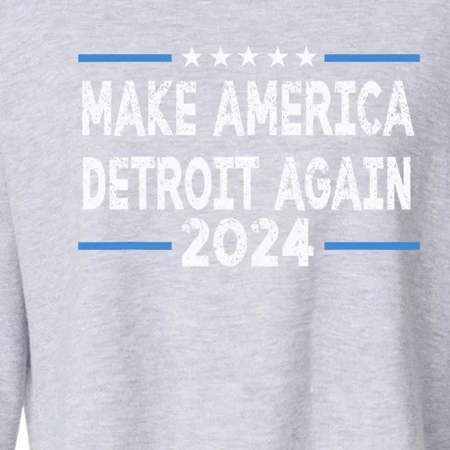 Make America Detroit Again Cropped Pullover Crew