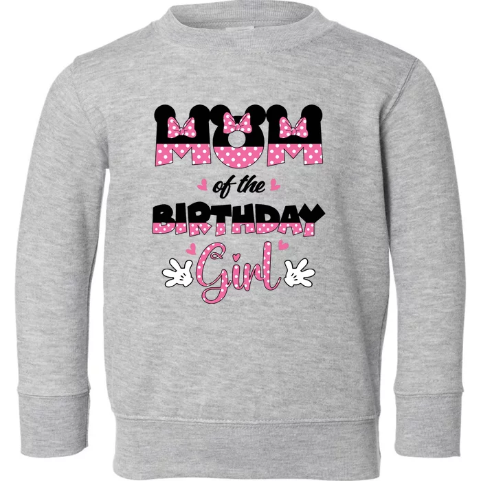 Mom And Dad Birthday Girl Mouse Family Matching Toddler Sweatshirt