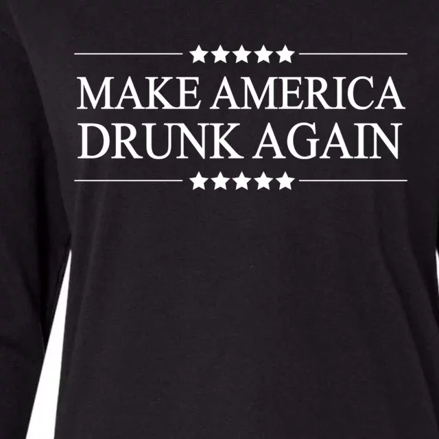 Make America Drunk Again Funny Alcoholic Gift Gift Womens Cotton Relaxed Long Sleeve T-Shirt