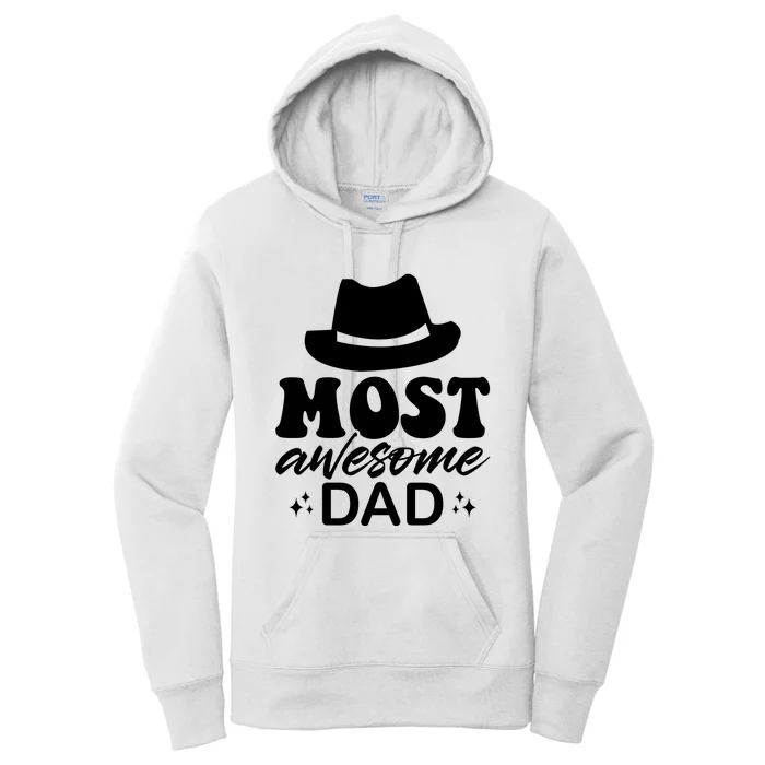 Most Awesome Dad Women's Pullover Hoodie