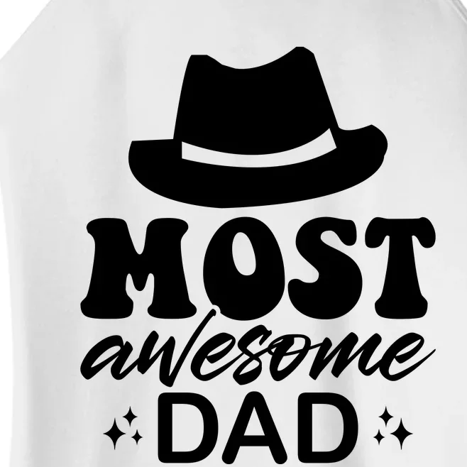 Most Awesome Dad Women’s Perfect Tri Rocker Tank