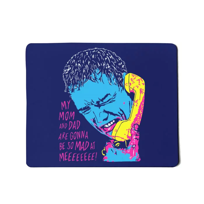 Mom And Dad Mad At Me Funny Scream Mousepad