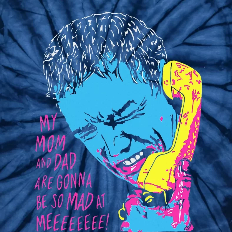 Mom And Dad Mad At Me Funny Scream Tie-Dye T-Shirt