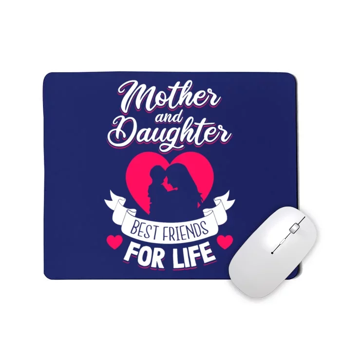 Mother and Daughter Best Friends for Life Mothers Day Mom Mousepad