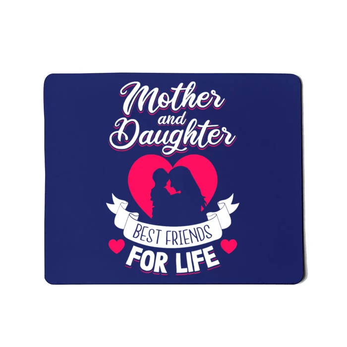 Mother and Daughter Best Friends for Life Mothers Day Mom Mousepad