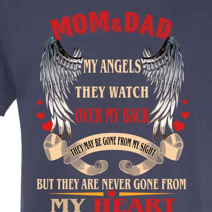 Mom And Dad My Angels They Watch Over My Backcute Giftmemories Parents Gift Garment-Dyed Heavyweight T-Shirt