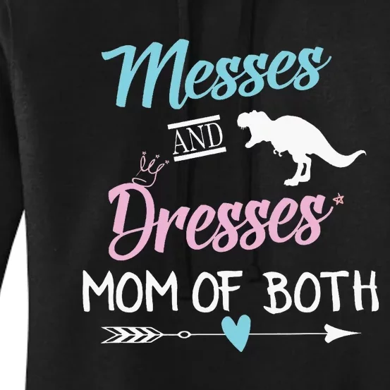 Messes And Dresses Mom Of Both Women's Pullover Hoodie