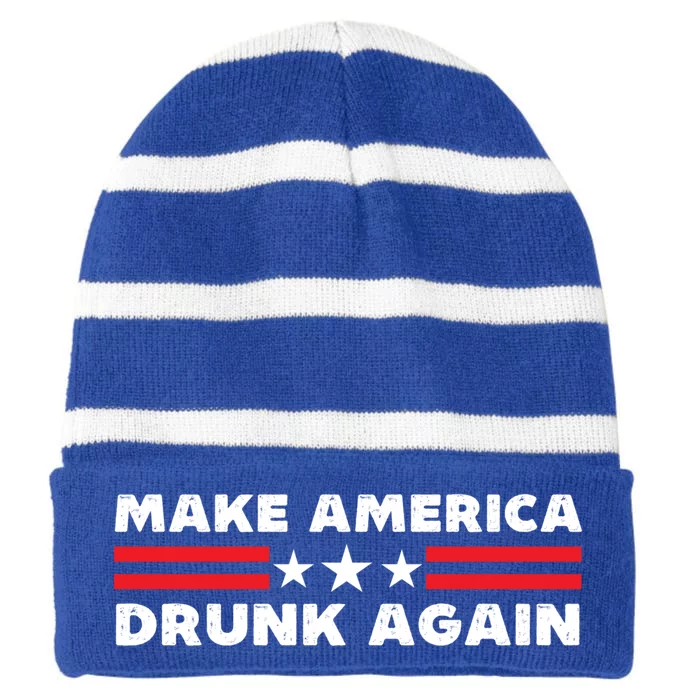 Make America Drunk Again Funny 4th Of July American Patriot Gift Striped Beanie with Solid Band