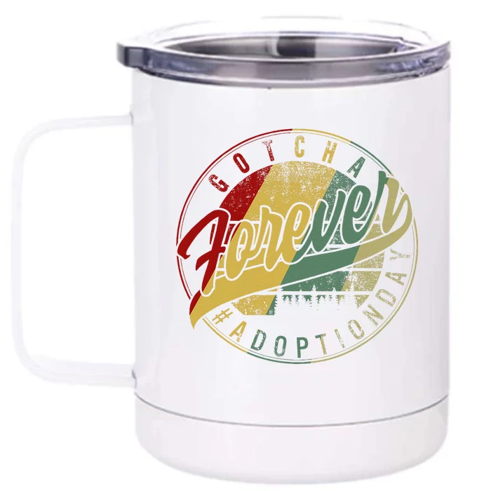 Modern Adoption Day Announcement Gotcha Forever Adoptive Mom Front & Back 12oz Stainless Steel Tumbler Cup