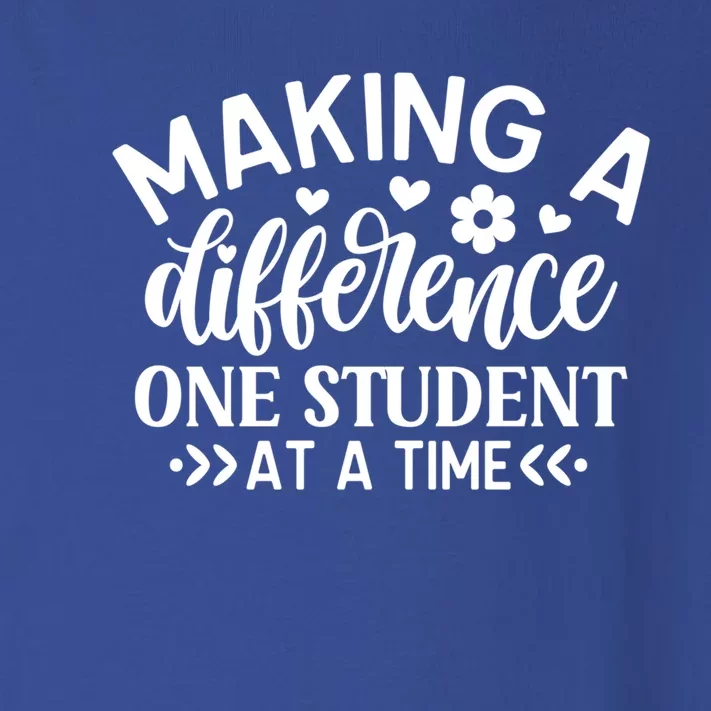 Making A Difference One Student At A Time School Teacher Gift Toddler Long Sleeve Shirt