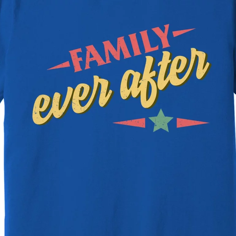 Modern Adoption Day Matching Family Ever After Loved Gift Premium T-Shirt