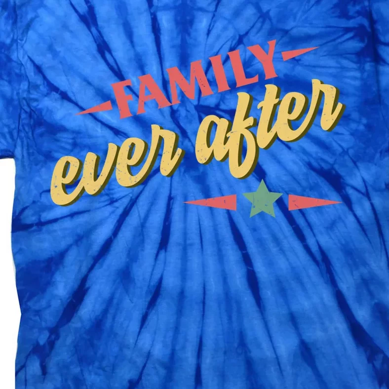 Modern Adoption Day Matching Family Ever After Loved Gift Tie-Dye T-Shirt