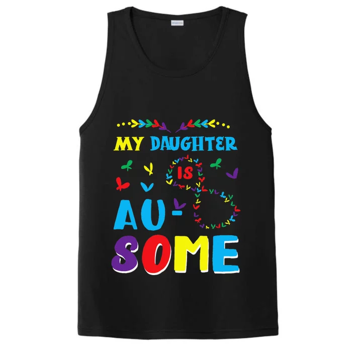 My Autistic Daughter Is Awesome Autism Awareness Proud Mom Performance Tank