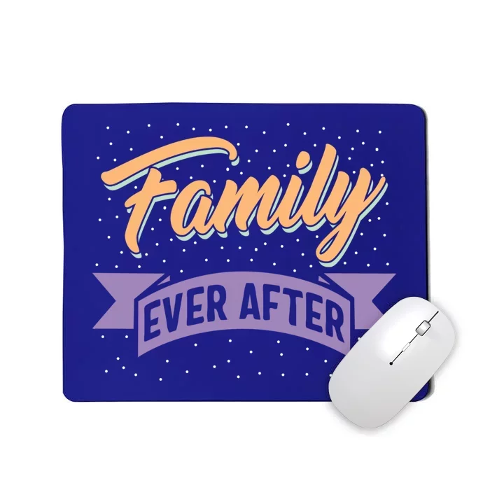 Modern Adoption Day Matching Family Ever After Loved Cute Gift Mousepad