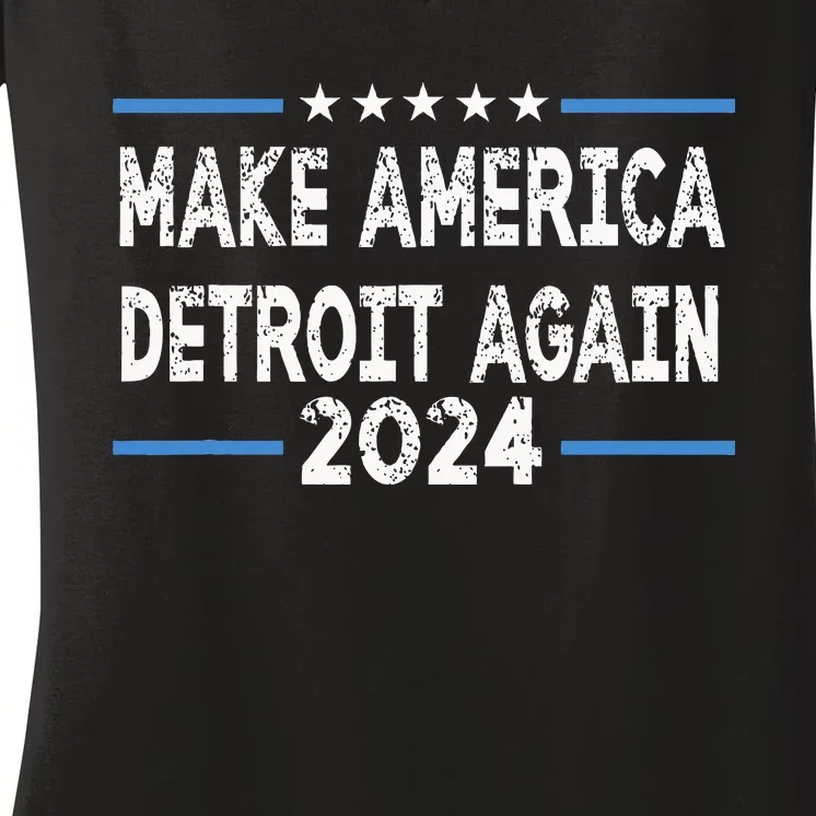 Make America Detroit Again Women's V-Neck T-Shirt