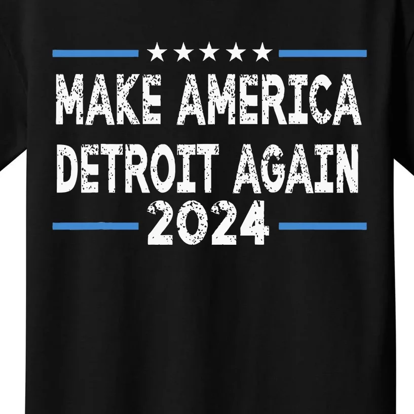 Make America Detroit Again Kids T-Shirt