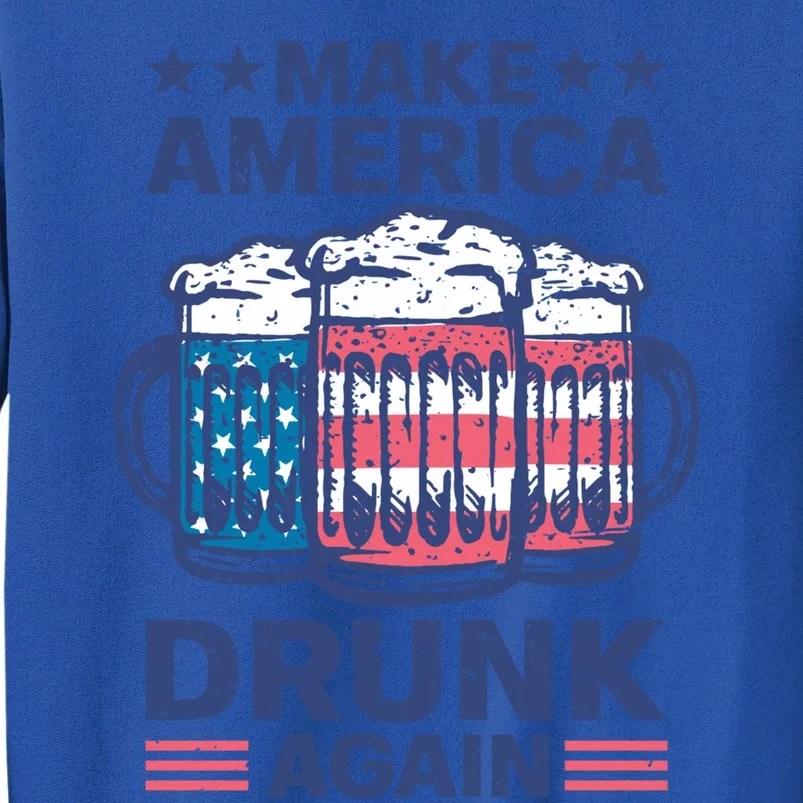 Make America Drunk Again 4th Of July Independence Day Beer Gift Sweatshirt