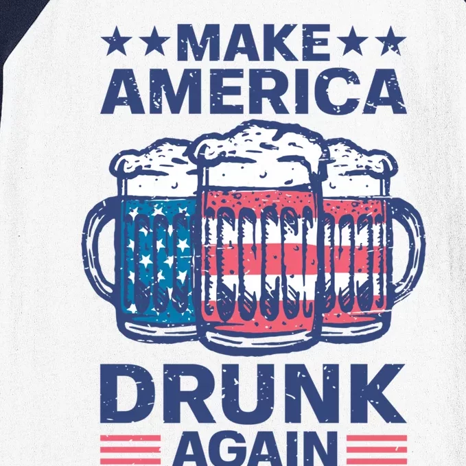 Make America Drunk Again 4th Of July Independence Day Beer Gift Baseball Sleeve Shirt