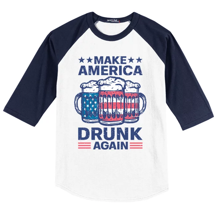 Make America Drunk Again 4th Of July Independence Day Beer Gift Baseball Sleeve Shirt