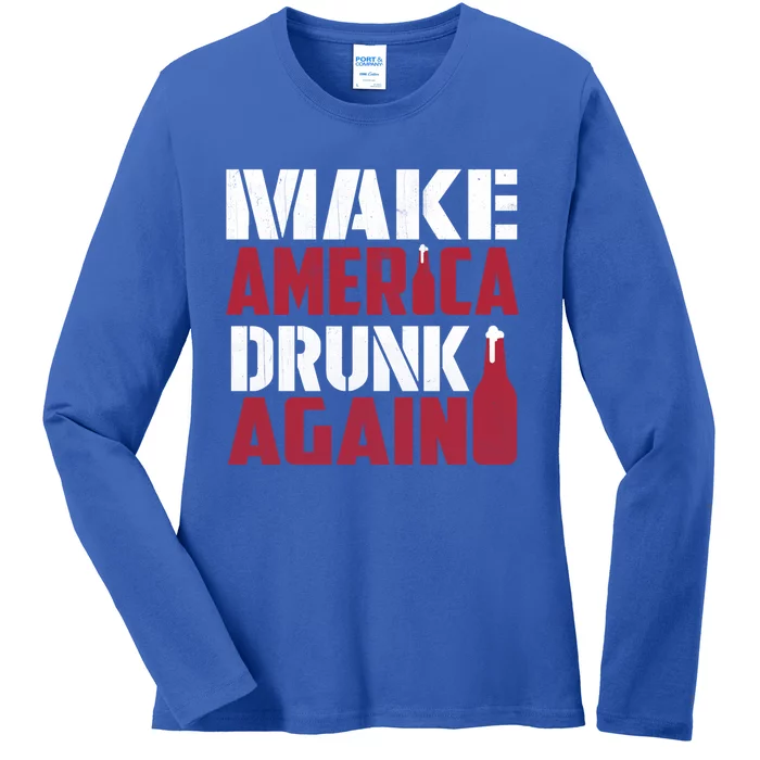 Make America Drunk Again Funny Patriotic Meaningful Gift Ladies Long Sleeve Shirt